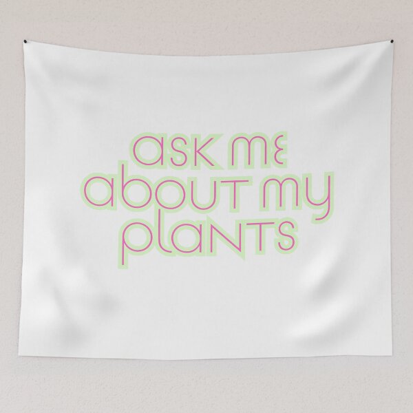 Item preview, Ask Me About My Plants  designed and sold by Scrappy Gardeners.