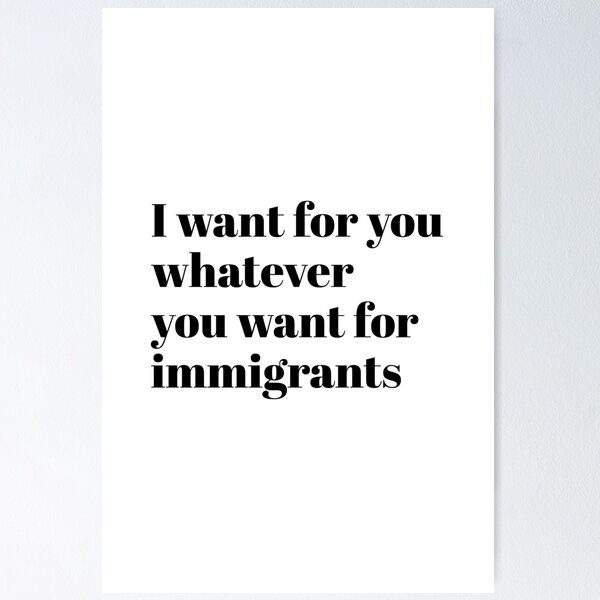 Item preview, Defend Immigrants, I want for you whatever you want for immigrants, No one is illegal on stolen land, juntos todos designed and sold by Annie Tong.