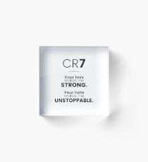 Your love make me strong & your hate make me unstoppable Acrylic Block