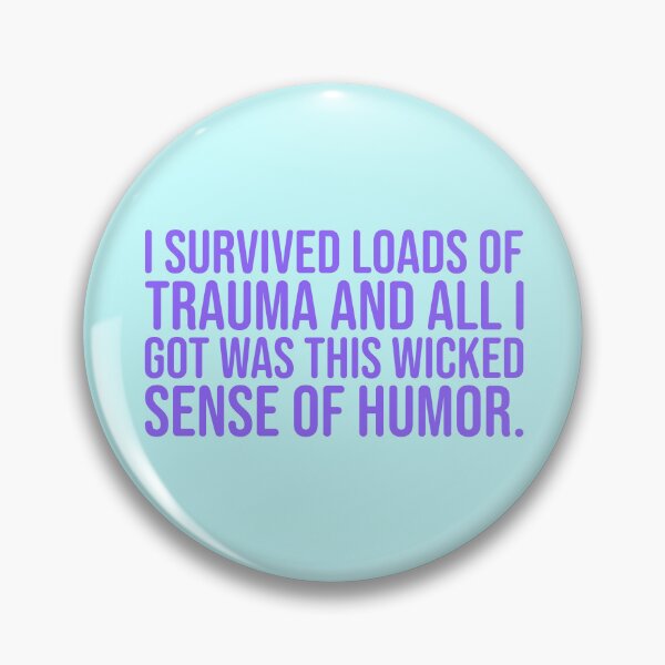 Item preview, I Survived - Periwinkle designed and sold by sillyjess.