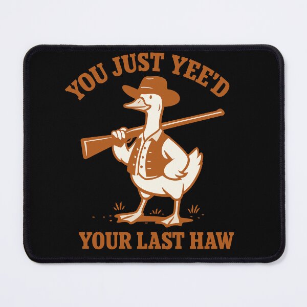 Item preview, You Just Yeed Your Last Haw - Funny Cowboy goose T-Shirt designed and sold by Serbin.