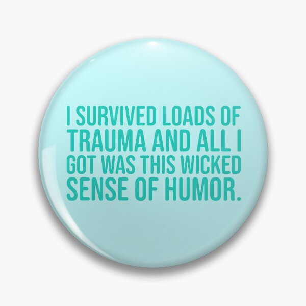 Item preview, I Survived - Teal designed and sold by sillyjess.