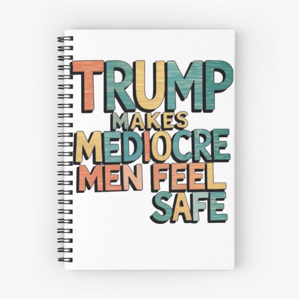 Item preview, Trump hace que los hombres mediocres se sientan seguros designed and sold by CamiGraphix.