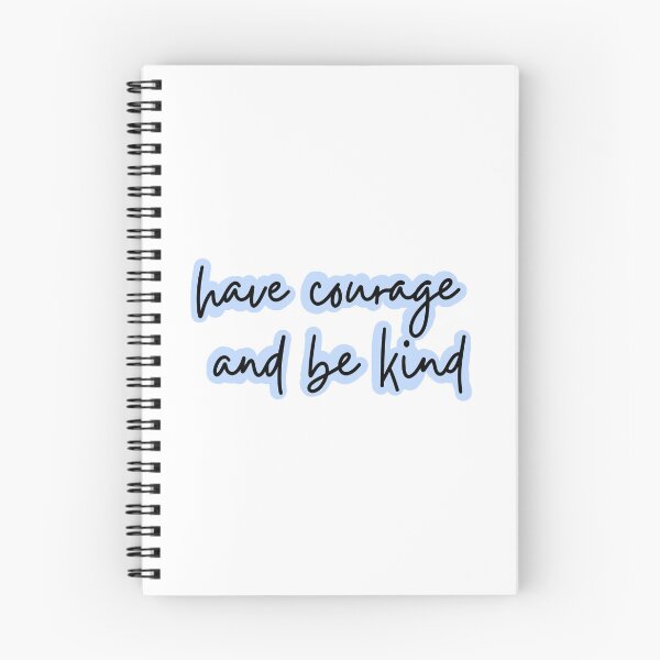 Item preview, Have courage and be kind designed and sold by aislinglaoise.