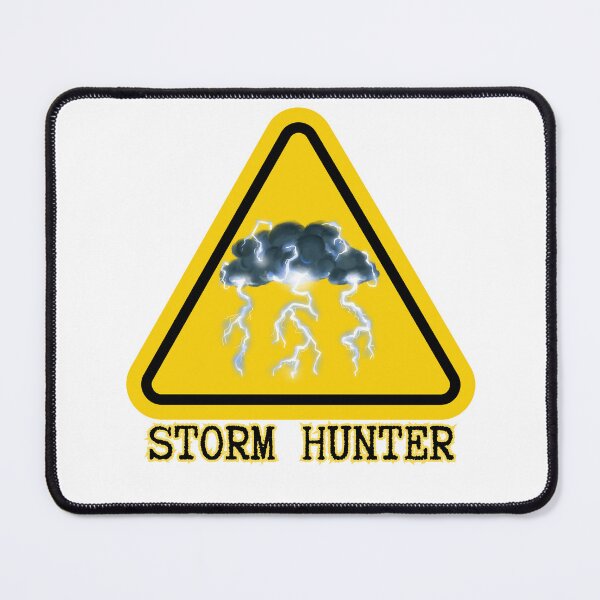 Item preview, Storm Hunter – Weather Warning Sign designed and sold by PeteLawliiet.