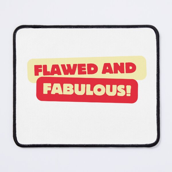 Item preview, Flawed and Fabulous | Self Love & Confidence POD Design designed and sold by TheCreativeVLT.