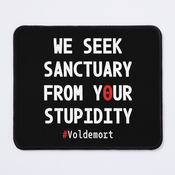 Item preview, We seek sanctuary from your stupidity designed and sold by PariSeine.