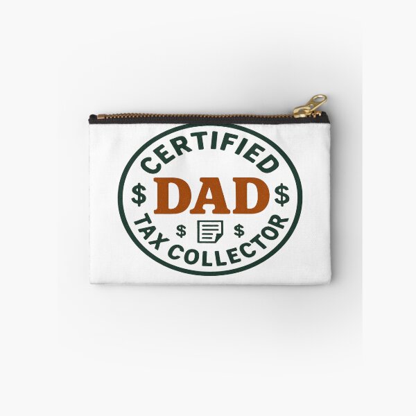 Item preview, Certified dad tax collector designed and sold by YourFavBuddy.