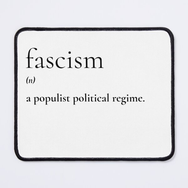 Item preview, Fascism a populist political regime designed and sold by GigcityPOD.