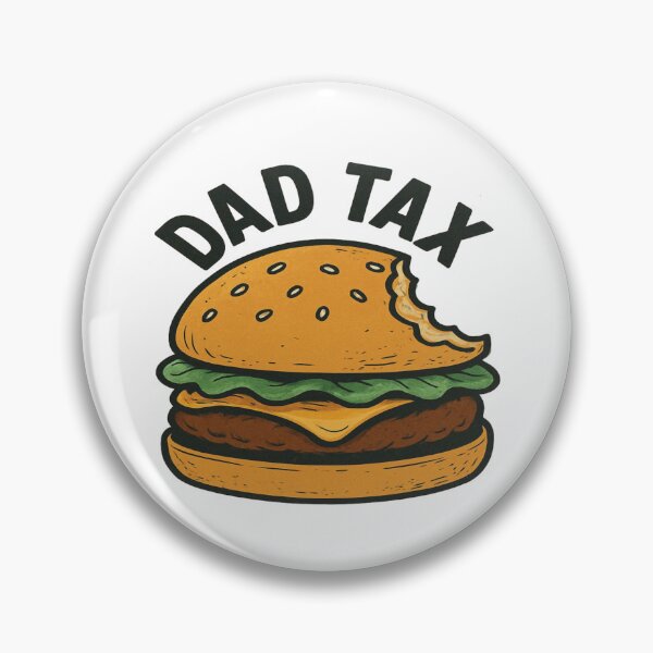 Item preview, Dad tax designed and sold by YourFavBuddy.