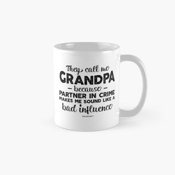 Item preview, They Call Me Grandpa designed and sold by Tractor Dog.