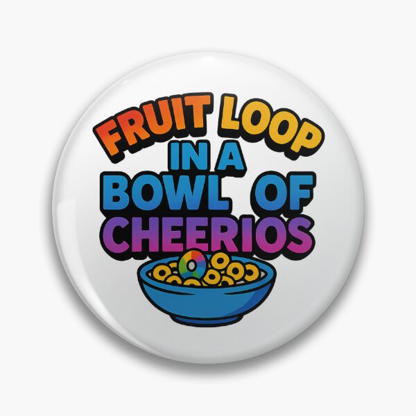 Item preview, Fruit Loop in a Bowl of Cheerios designed and sold by Haus Of Sin.