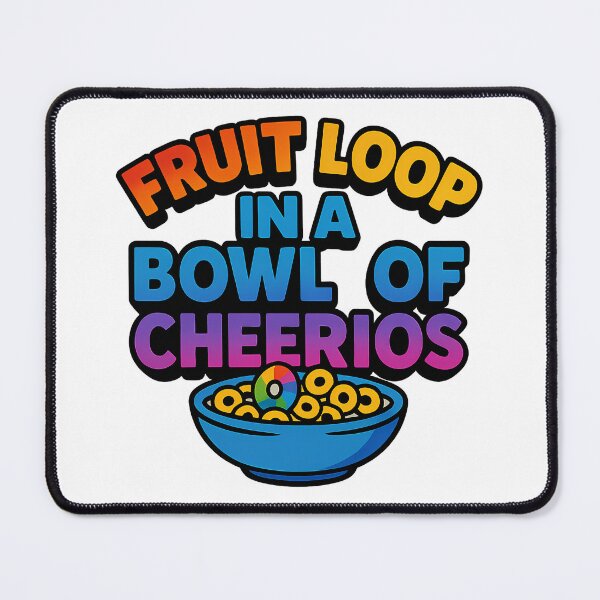 Item preview, Fruit Loop in a Bowl of Cheerios designed and sold by Haus Of Sin.