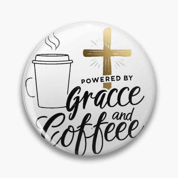 Item preview, Powered by Grace and Coffee – Christian Coffee Design designed and sold by SavvySojourner.