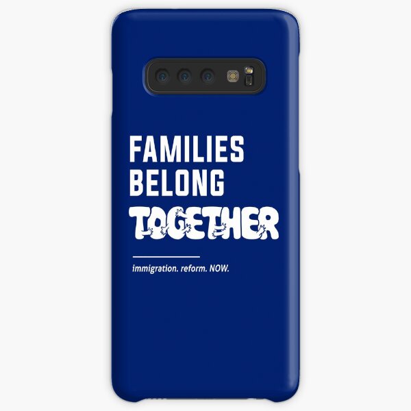 Families Belong Together Samsung Galaxy Snap Case
