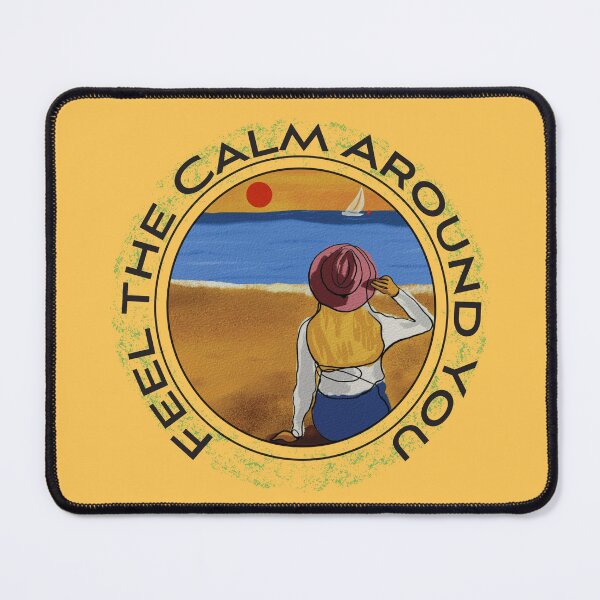Item preview, FEEL THE CALM AROUND YOU designed and sold by Sycorax Studio.