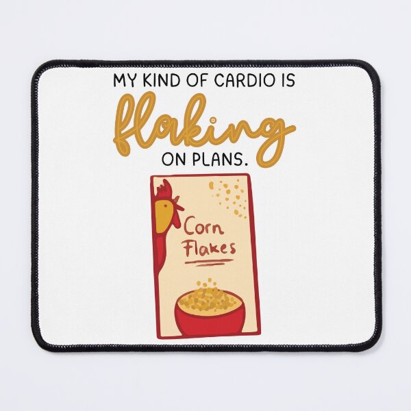 Item preview, My Kind Of Cardio Is Flaking On Plans - Funny Relatable Food Meme Quote designed and sold by Salt & Tide.