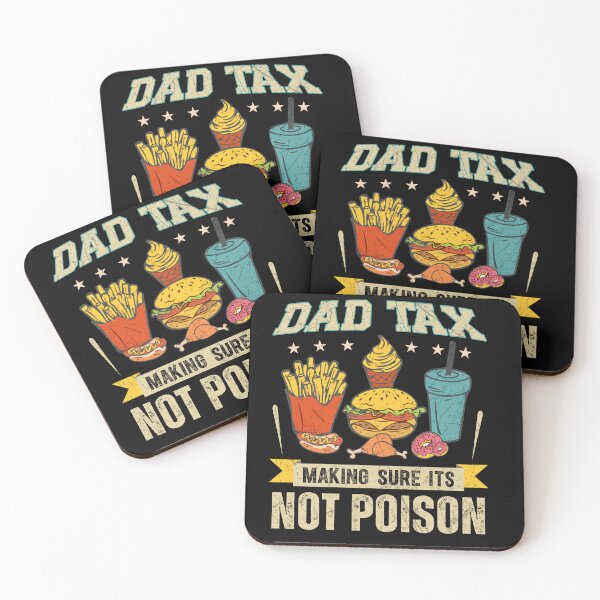 Item preview, Dad Tax - Making Sure It's Not Poison | Funny Vintage Dad Food Quote Design designed and sold by MotivaChic.