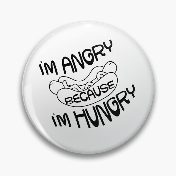 Artikelvorschau, Ich bin wütend, weil ich Hunger habe – Lustiges Design zum Thema Essen & Stimmung – Geschenk für Naschkatzen entworfen und verkauft von sednalafandy79.