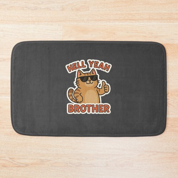 Item preview, Hell Yeah Brother Sunglass Cat designed and sold by Bramble99.