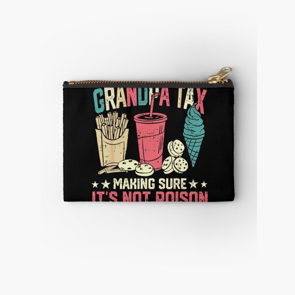 Item preview, Grandpa Tax - Making Sure It's Not Poison | Funny Vintage Dad Food Quote Design designed and sold by MotivaChic.