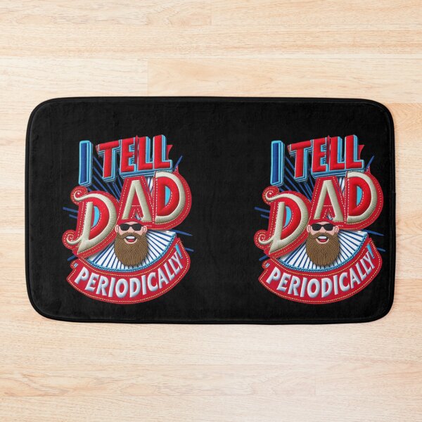 Item preview, I Tell Dad Periodically  Funny Dad Joke Embroidered Design designed and sold by ArtDesignTp.