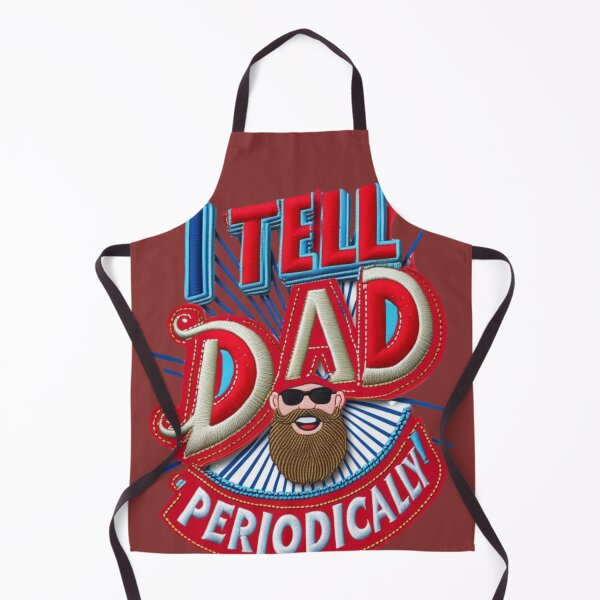 Item preview, I Tell Dad Periodically  Funny Dad Joke Embroidered Design designed and sold by ArtDesignTp.