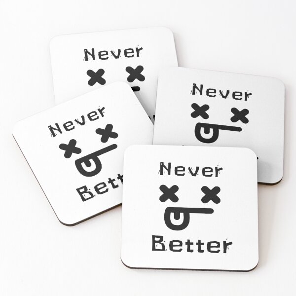 Item preview, Never Better designed and sold by Wordsmith-Wear.