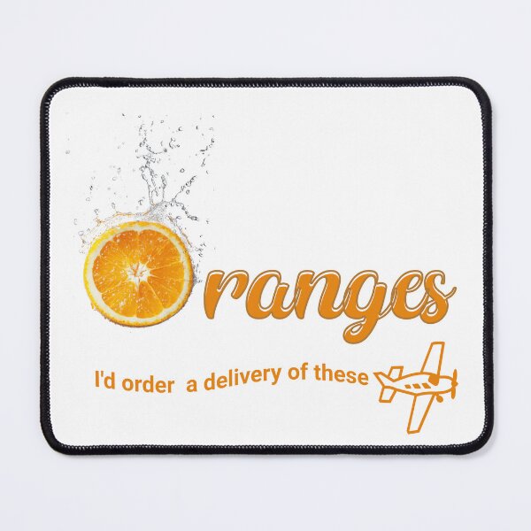 Item preview, Oranges I'd order a delivery of these designed and sold by chestofryan.