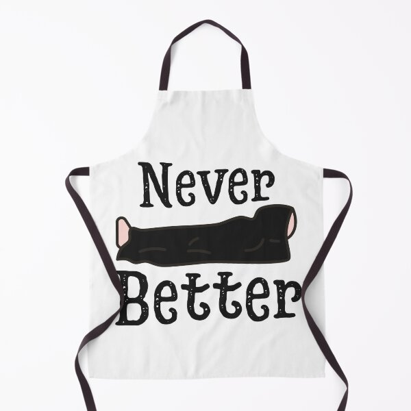 Item preview, Never Better designed and sold by Wordsmith-Wear.