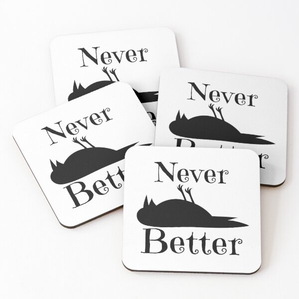 Item preview, Never Better designed and sold by Wordsmith-Wear.