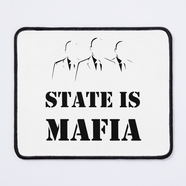 Item preview, State is mafia designed and sold by storelibertys.