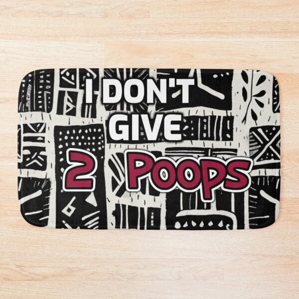 Item preview, I Don't Give 2 Poops funny saying abstract designed and sold by SmashingDeals.