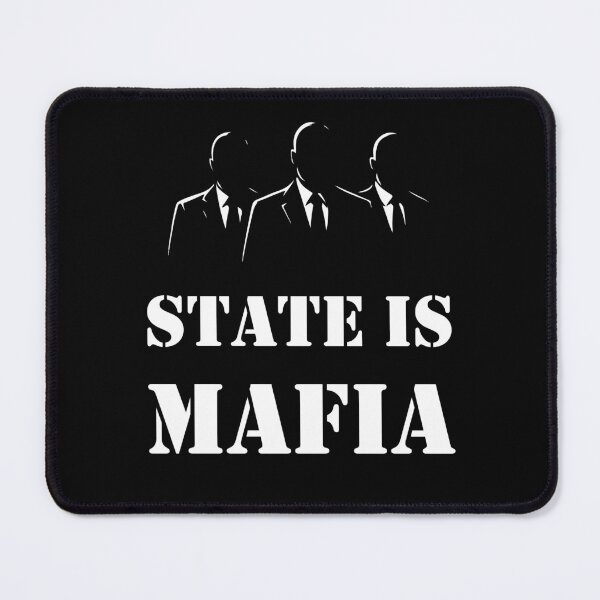Item preview, State is mafia designed and sold by storelibertys.