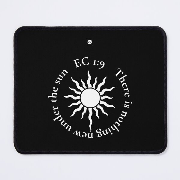 Item preview, Nothing New Under the Sun Ec 1:9 designed and sold by Meser....