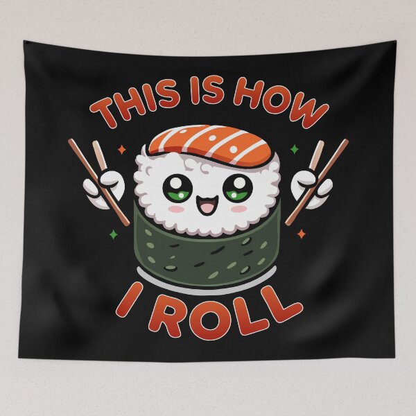 Item preview, Kawaii Chibi Sushi Roll – This is How I Roll Funny Food designed and sold by Karma Design.
