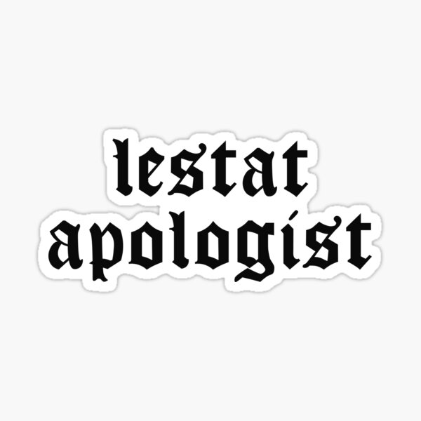 Aperçu de l'œuvre Lestat Apologist – Conception typographique gothique en lettres gothiques créée et vendue par CranberrySodaCo.