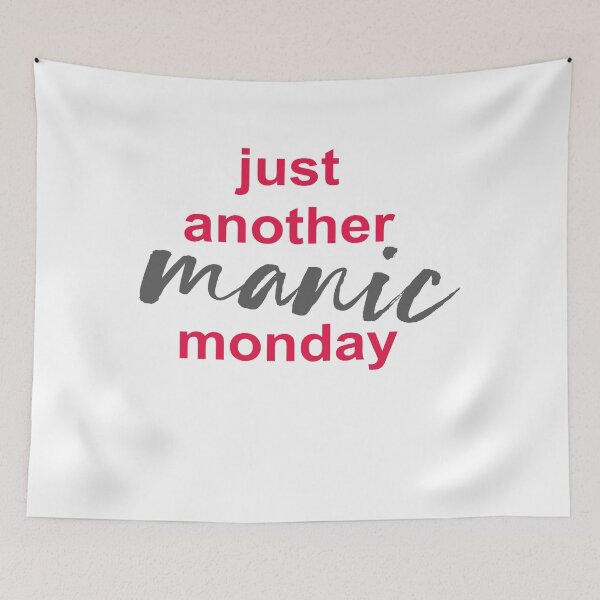Item preview, Just another manic monday designed and sold by oleo79.