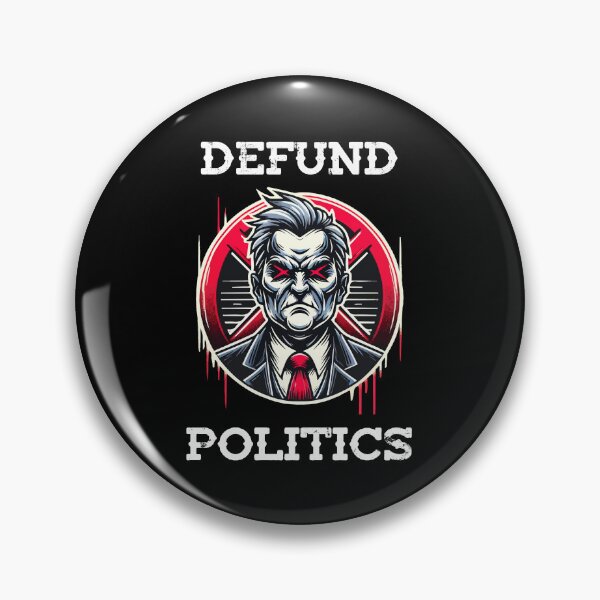 Item preview, Defund Politics designed and sold by storelibertys.