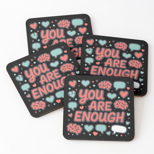 Item preview, You Are Enough Mental Health Quote designed and sold by MysticArtisan.