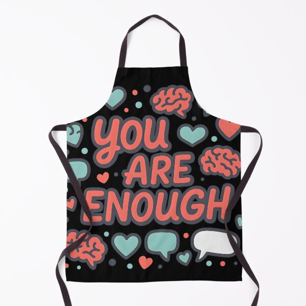 Item preview, You Are Enough Mental Health Quote designed and sold by MysticArtisan.