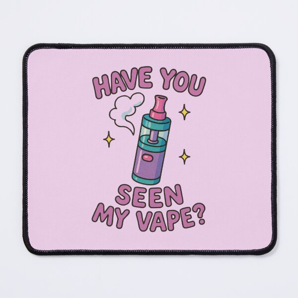 Item preview, Have you seen my vape? designed and sold by BritPoPBrat.
