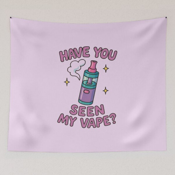 Item preview, Have you seen my vape? designed and sold by BritPoPBrat.