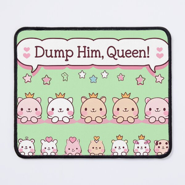 Item preview, Dump Him, Queen designed and sold by Boy Bye Boutique.