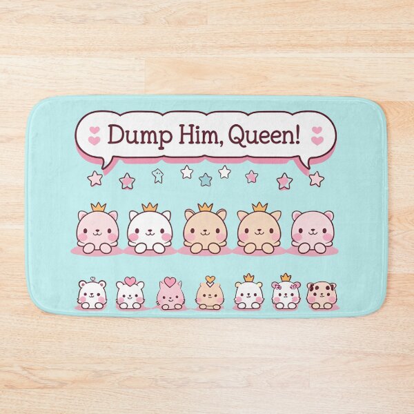 Item preview, Dump Him, Queen designed and sold by Boy Bye Boutique.