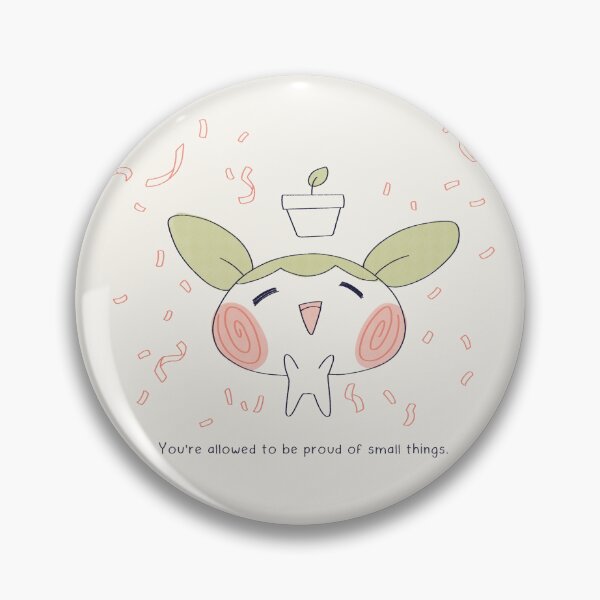 Item preview, You’re allowed to be proud of small things designed and sold by TheCookedCreative.