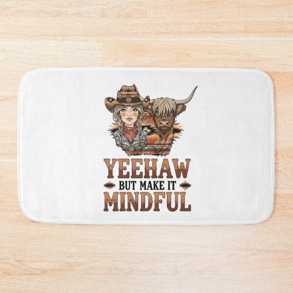 Item preview, Yeehaw But Make It Mindful – Western Cowgirl Highland Cow Southwestern Digital Art designed and sold by AnnDesignStudio.