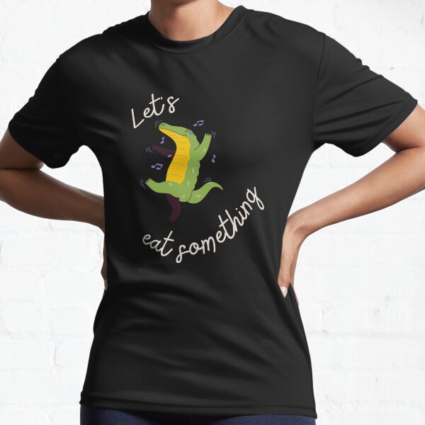 Item preview, Dancing Alligator "Let's Eat Something" Funny Quote Design designed and sold by SCIENCE WORD.