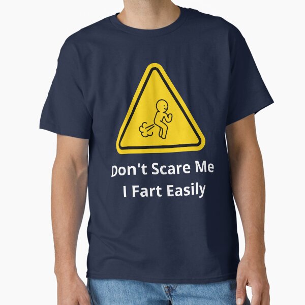 Vista previa del artículo con la obra «No me asustes, me tiro pedos con facilidad. Camiseta sarcástica y divertida.», diseñado y vendido por Ni Faycal.
