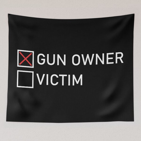 Item preview, Gun Owner - Victim designed and sold by storelibertys.